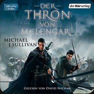Der Thron von Melengar by Michael J. Sullivan