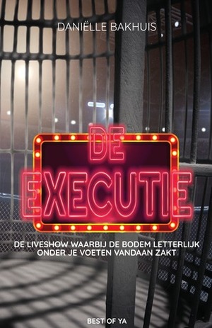 De executie by Daniëlle Bakhuis