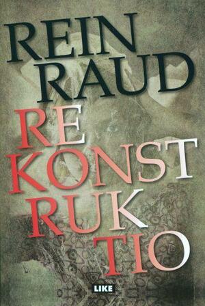 Rekonstruktio by Rein Raud