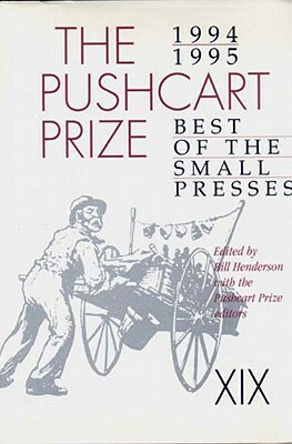The Pushcart Prize XIX: Best of the Small Presses by David St. John