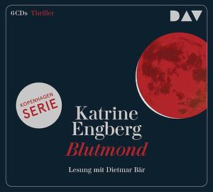 Blutmond: Ein Kopenhagen-Thriller by Katrine Engberg