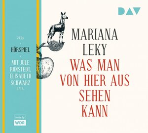 Was man von hier aus sehen kann by Mariana Leky