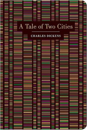 A Tale of Two Cities by Charles Dickens