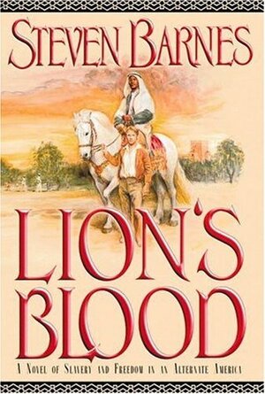 Lion's Blood by Steven Barnes