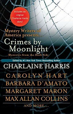 Crimes by Moonlight: Mysteries from the Dark Side by 