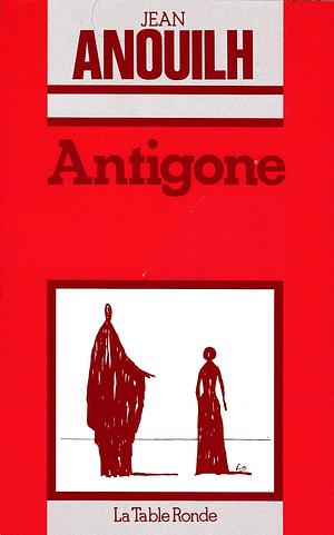 Antigone by Jean Anouilh