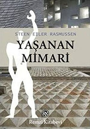 Yaşanan Mimari by Ömer Erduran, Steen Eiler Rasmussen
