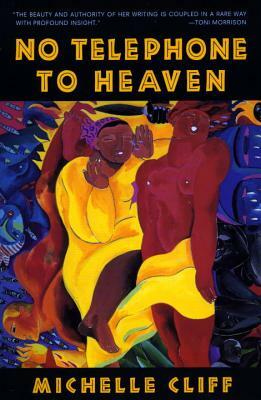 No Telephone to Heaven by Michelle Cliff