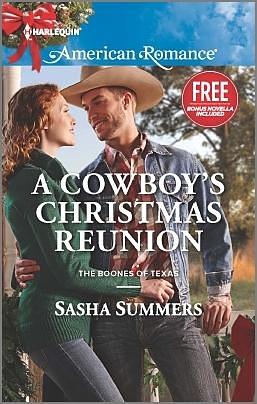 A Cowboy's Christmas Reunion with Bonus Novella by Laura Marie Altom, Sasha Summers, Sasha Summers