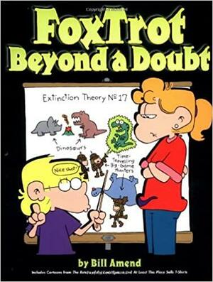 FoxTrot Beyond a Doubt by Bill Amend