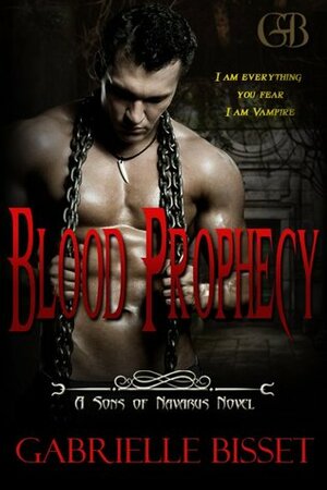 Blood Prophecy by Gabrielle Bisset