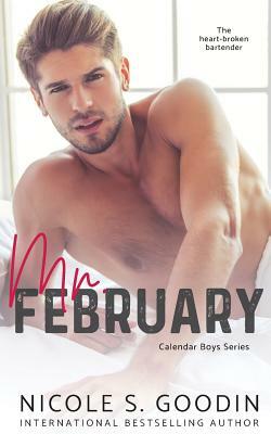 Mr. February: A One Night Stand Romance by Nicole S. Goodin