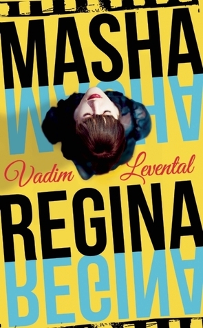 Masha Regina by Lisa C. Hayden, Vadim Levental, Вадим Левенталь