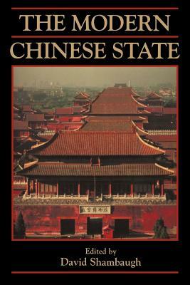 The Modern Chinese State by David L. Shambaugh