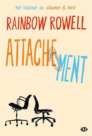 Attachement by Rainbow Rowell