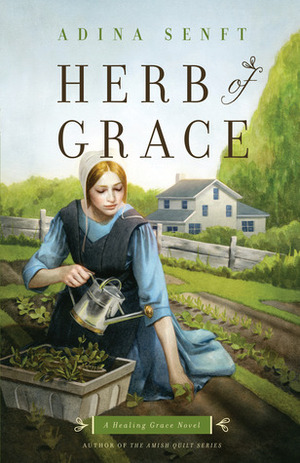 Herb of Grace by Adina Senft