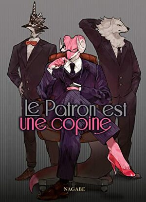 Le patron est une copine by Nagabe