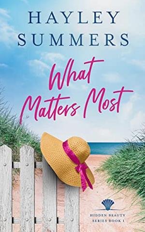 What Matters Most by Hayley Summers