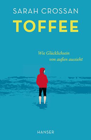 Toffee by Sarah Crossan