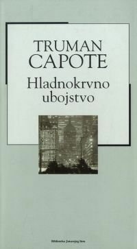 Hladnokrvno ubojstvo by Truman Capote, Branko Bucalo