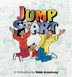 Jump Start by Robb Armstrong