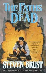 The Paths of the Dead by Steven Brust
