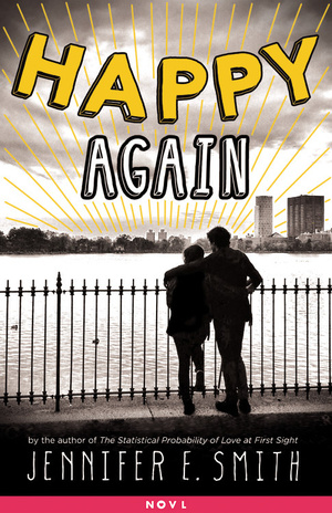 Happy Again by Jennifer E. Smith