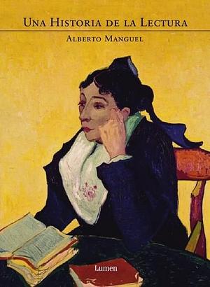 Una historia de la lectura by Alberto Manguel