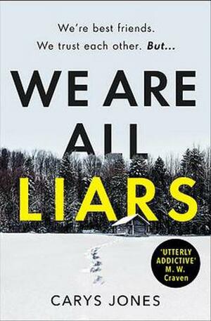 We Are All Liars by Carys Jones