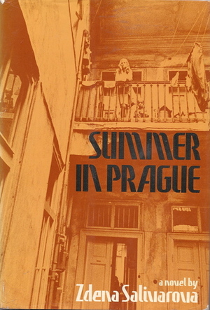 Summer in Prague by Zdena Salivarová