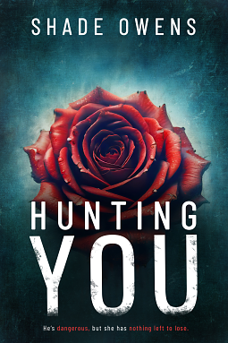 Hunting You by Shade Owens