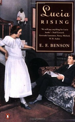 Lucia Rising by E.F. Benson