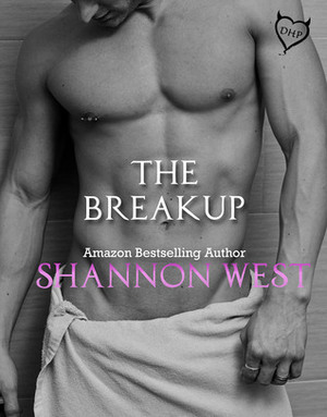 The Breakup by Shannon West