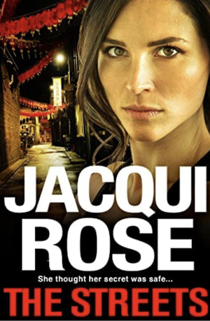 The Streets by Jacqui Rose