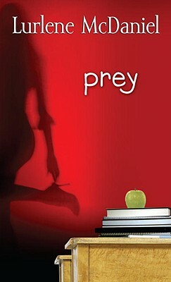 Prey by Lurlene McDaniel