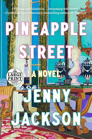 Pineapple Street by Jenny Jackson