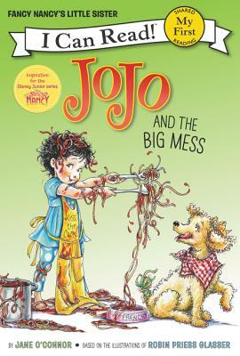 Jojo and the Big Mess by Jane O'Connor