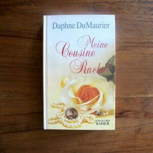 Meine Cousine Rachel: Roman by Daphne du Maurier