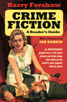 Crime Fiction: A Reader's Guide by Barry Forshaw