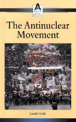 The Antinuclear Movement by 