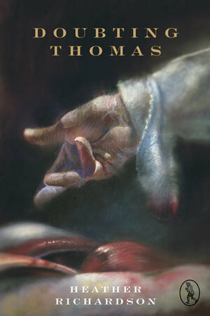 Doubting Thomas by Heather Richardson