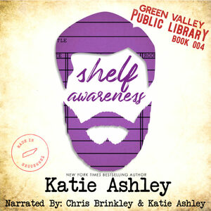 Shelf Awareness by Katie Ashley