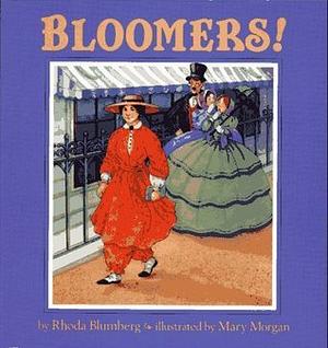 Bloomers! by Rhoda Blumberg