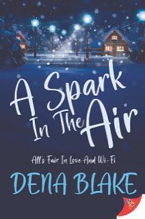 A Spark In The Air by Dena Blake
