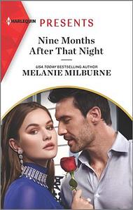 Nine Months After That Night by Melanie Milburne