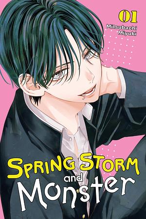 Spring Storm and Monster, Vol. 1 by Mitsubachi Miyuki