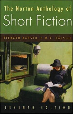 The Norton Anthology of Short Fiction by Richard Bausch