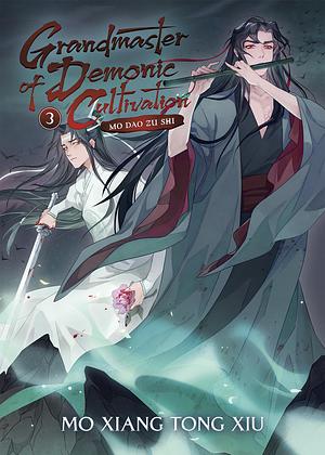 Grandmaster of Demonic Cultivation: Mo Dao Zu Shi (Novel) Vol. 3 by Mo Xiang Tong Xiu