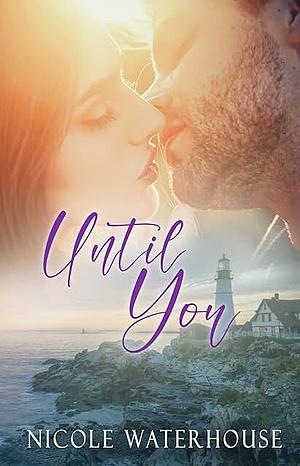 Until You by Nicole Waterhouse