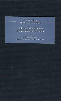 Guidance for Women in Twelfth-Century Convents by 